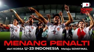 Menang penalti dari Korea Selatan U-23 Indonesia melaju semi final