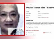 Paulus Tannos Ditangkap di Singapura, Begini Proses Ekstradisinya ke Indonesia