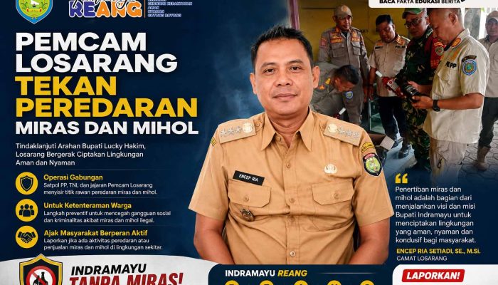 Tindaklanjuti Arahan Bupati Lucky Hakim, Pemcam Losarang Bergerak Tekan Peredaran Miras dan Mihol