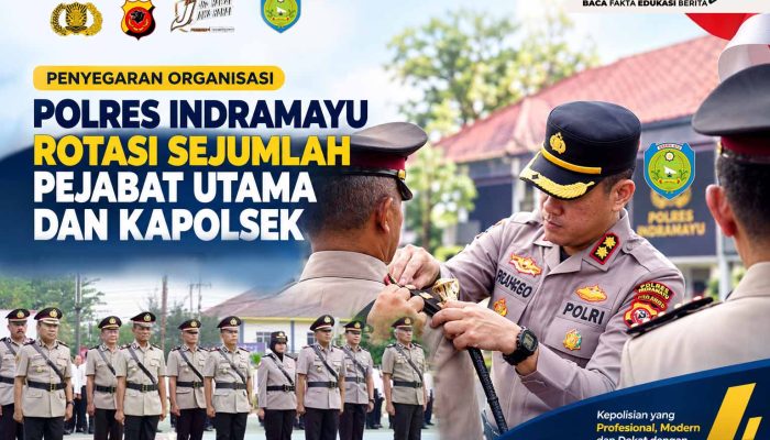 Penyegaran Organisasi, Polres Indramayu Rotasi Sejumlah Pejabat Utama dan Kapolsek