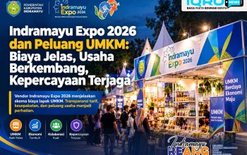 Indramayu Expo 2026 dan Peluang UMKM: Biaya Jelas, Usaha Berkembang, Kepercayaan Terjaga